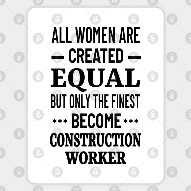 Construction Worker - Women in Construction Sticker by Petalprints